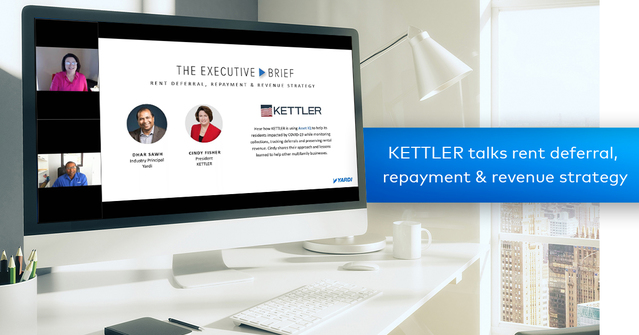 KETTLER Talks Rent Deferral, Repayment & Revenue Strategy with Yardi for The Executive Brief