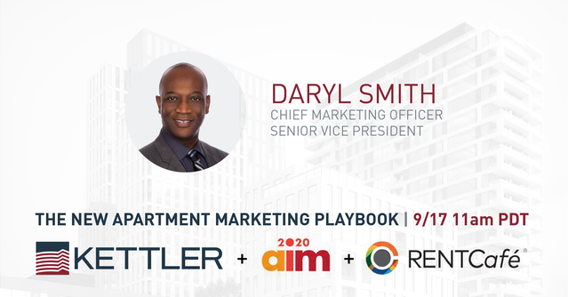 KETTLER CMO, Daryl Smith to speak on AIM & Yardi's ‘The New Apartment Marketing Playbook’