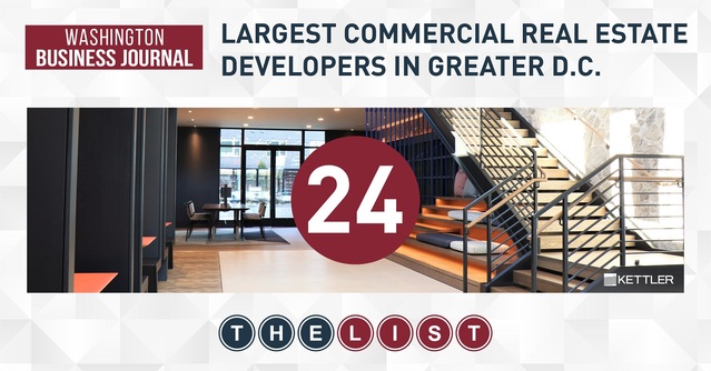 KETTLER Ranks on the Washington Business Journal Largest Commercial Real Estate Developers List for 6th Year in a Row